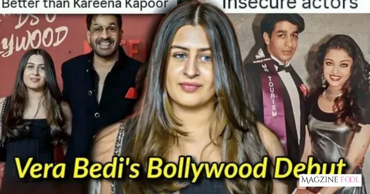 Vera Bedi Biography: Age, Family, Father, Career, Net Worth Vera Bedi Relationship Status and Personal Life